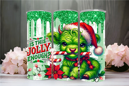 "BABY HIGHLAND GRINCH COW "  Skinny Tumbler 20 0z