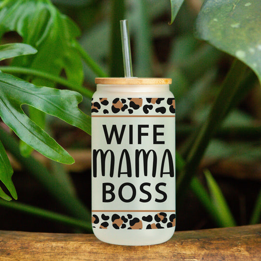 "WIFE MAMA BOSS" GLASS LIBBEY CAN 16OZ