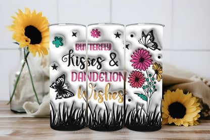 "3D BUTTERFLY KISSES & DANDELION WISHES " TUMBLER 20 OZ