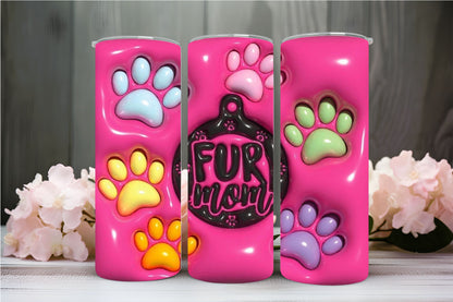 "3D DOG MOM  TAG HOT PINK" TUMBLER 20 OZ