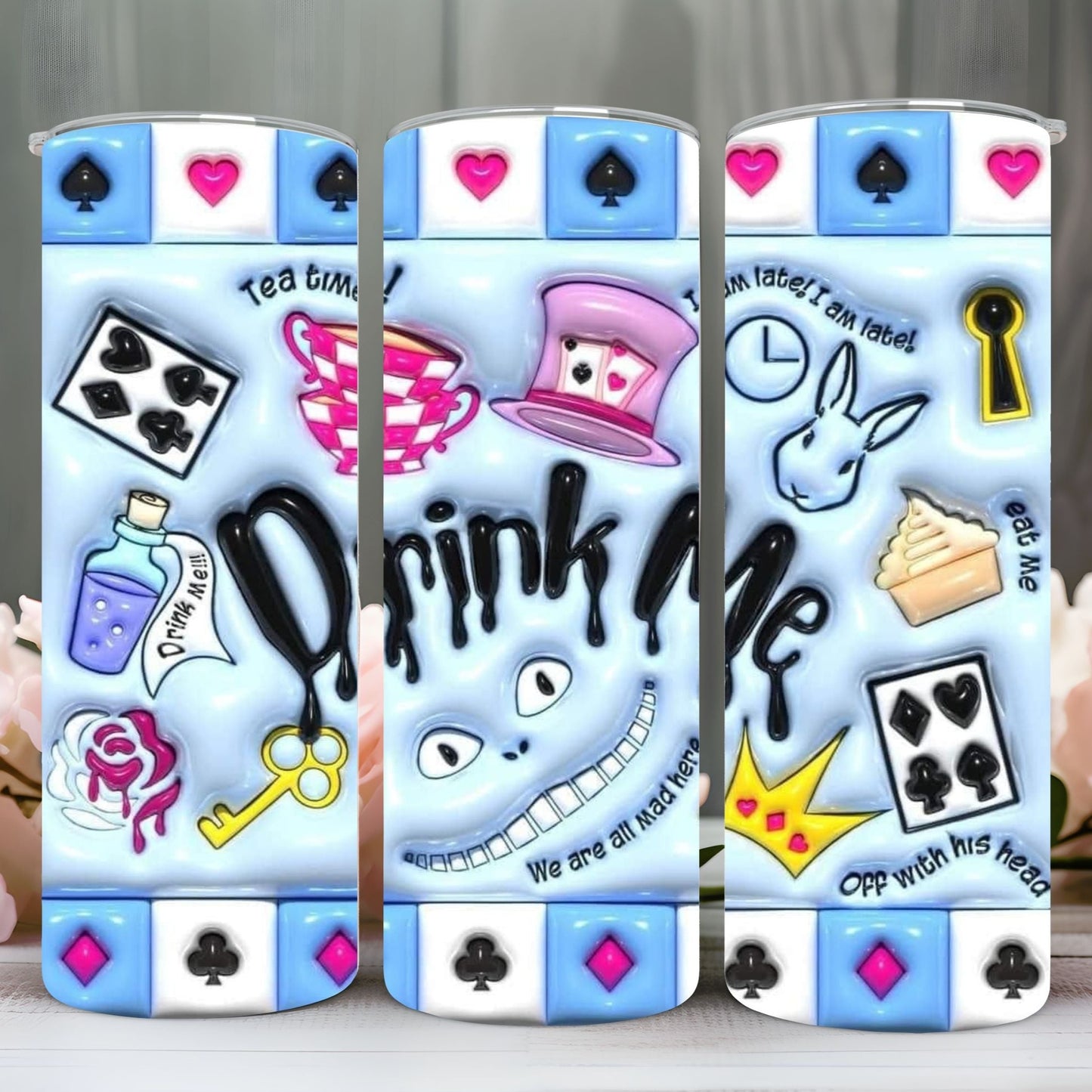 "3D DRINK ME" Skinny Tumbler 20 0z