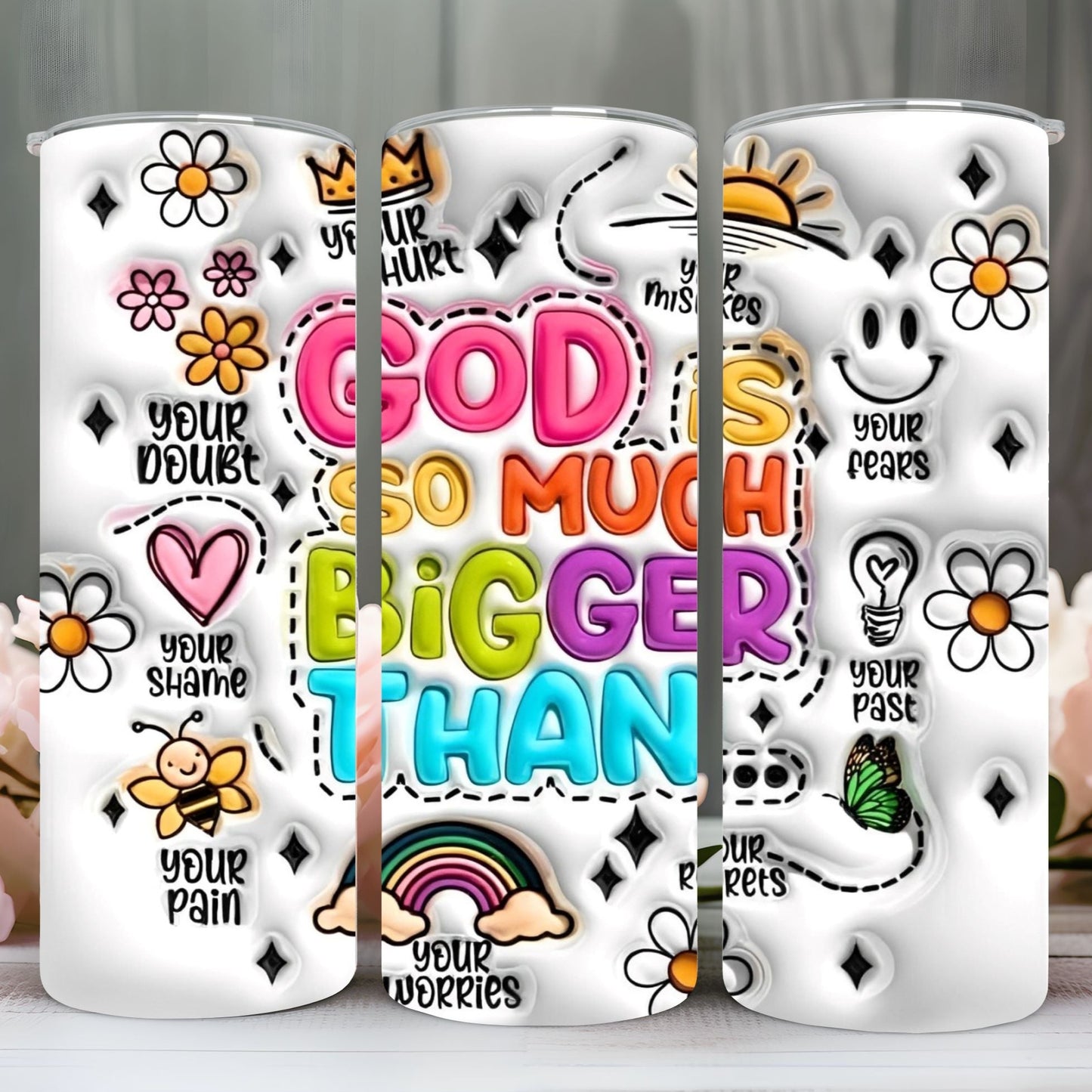 "3D GOD IS BIGGER" Skinny Tumbler 20 0z