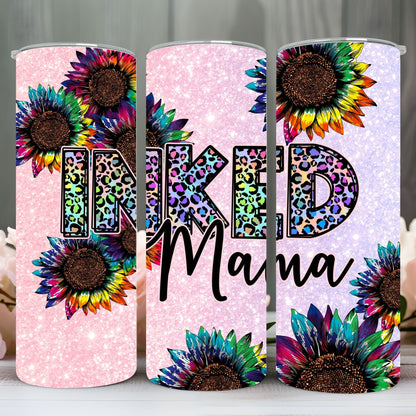 "INKED MAMA" Skinny Tumbler 20 0z