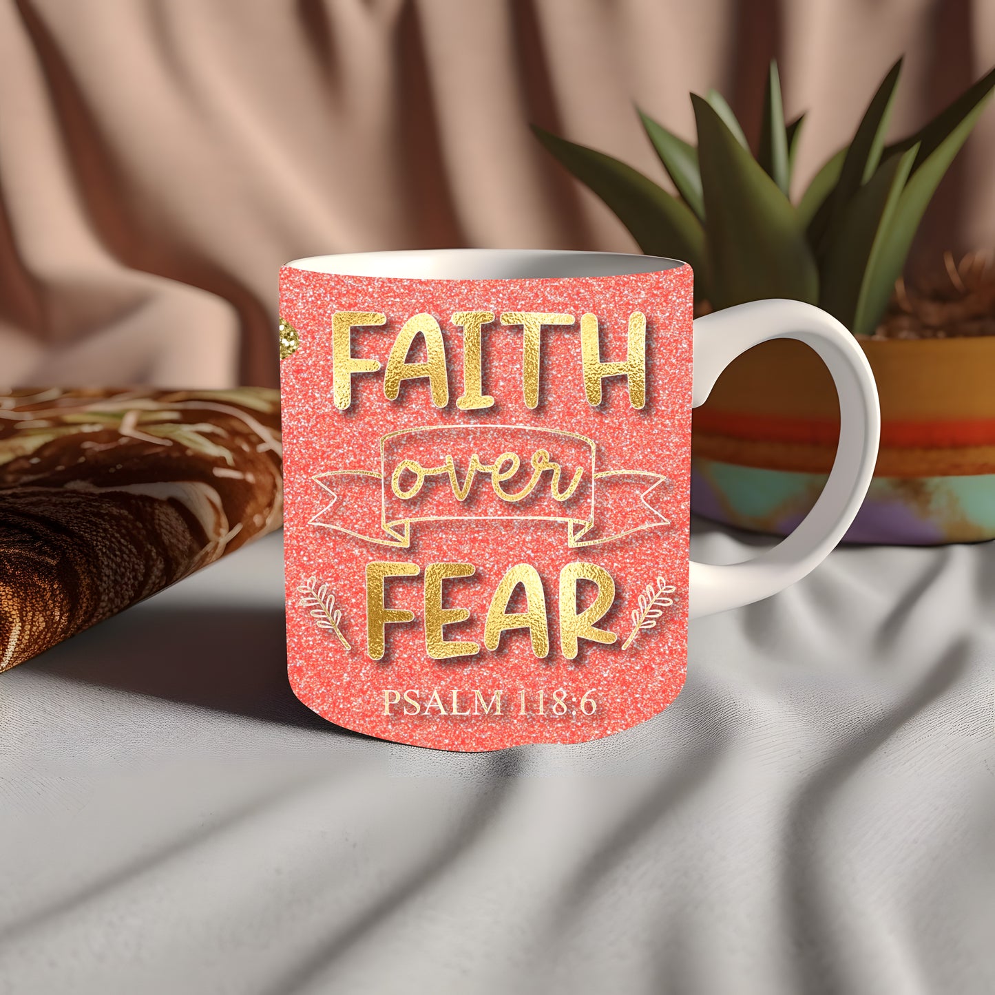 "FAITH OVER FEAR" 11 OZ MUG