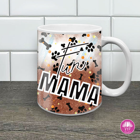 "FUR MAMA" 11 OZ MUG