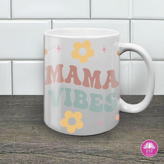 "MAMA VIBES" 11 OZ MUG