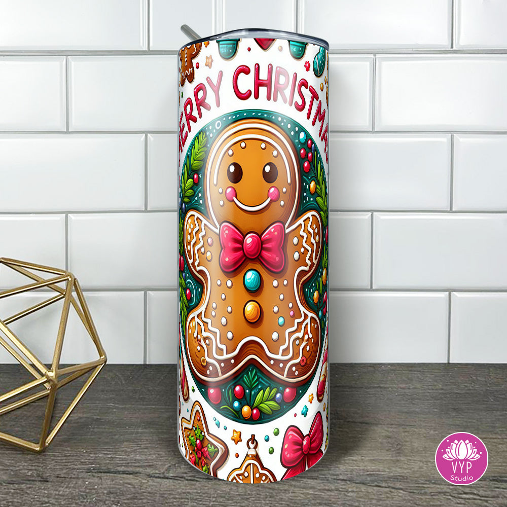 "GINGERBREAD COOKIE "  Skinny Tumbler 20 0z