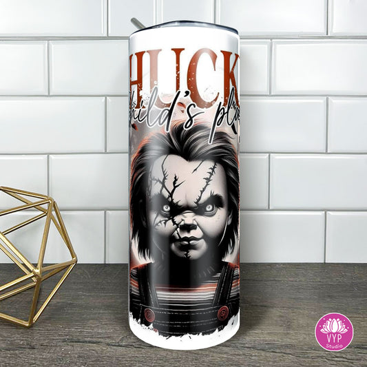 "CHUCKY PLAYS " TUMBLER 20 OZ