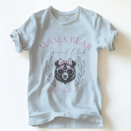 "MAMA BEAR SOCIAL CLUB" TEE