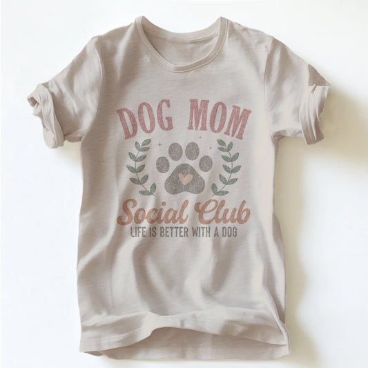 "DOG MOM SOCIAL CLUB" TEE