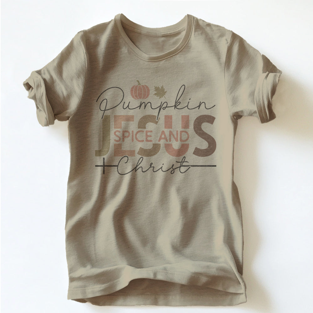 "PUMKIN SPICE & JESUS CHRIST" TEE