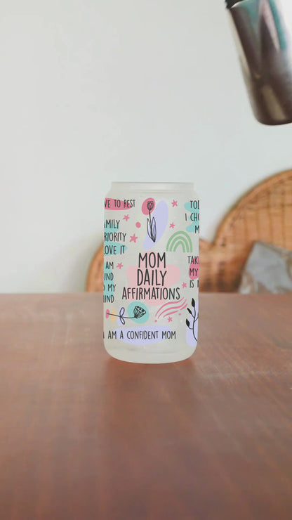 "MOM DAILY AFFIRMATIONS"LIBBEY GLASS CAN 16OZ